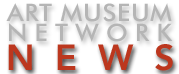 Art Museum Network News