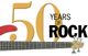 50 Years of Rock