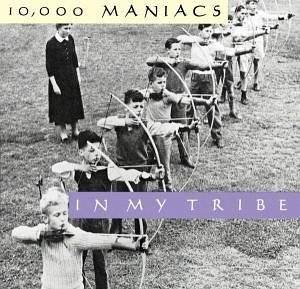 10,000 Maniacs: In My Tribe (1987)